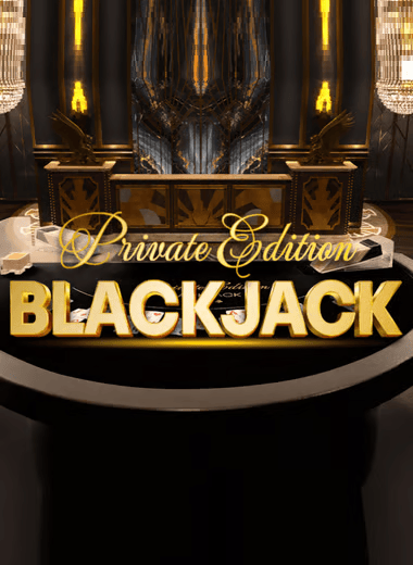Private Edition Blackjack