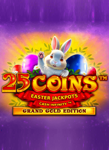 25 Coins™ Grand Gold Edition Easter Jackpots