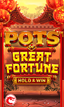 Pots of Great Fortune Hold & Win