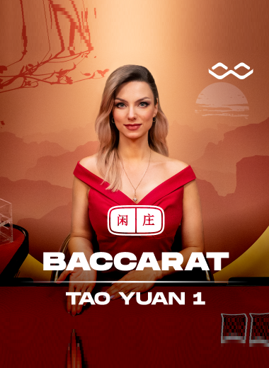 Tao Yuan Baccarat 1
