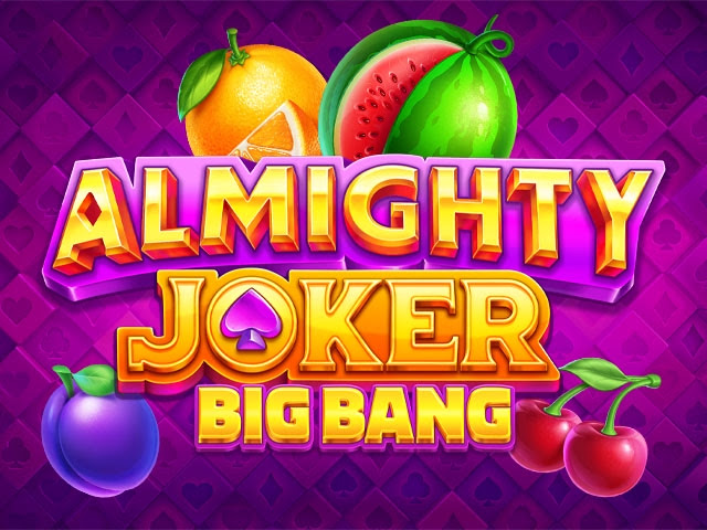 Almighty Joker: Big Bang