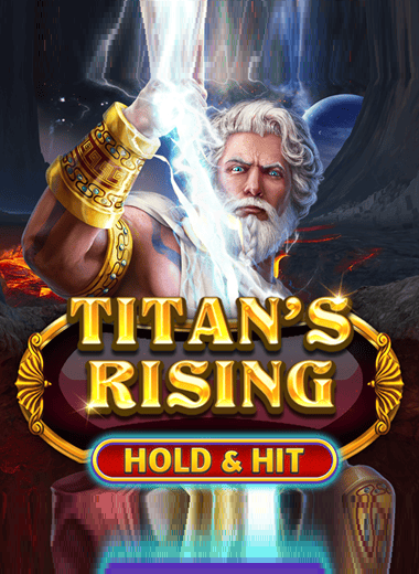 Titan's Rising - Hold & Hit
