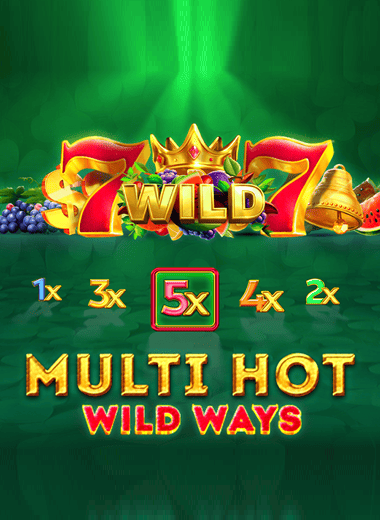 Multi Hot Wild Ways