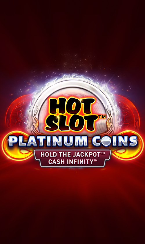 Hot Slot™: Platinum Coins