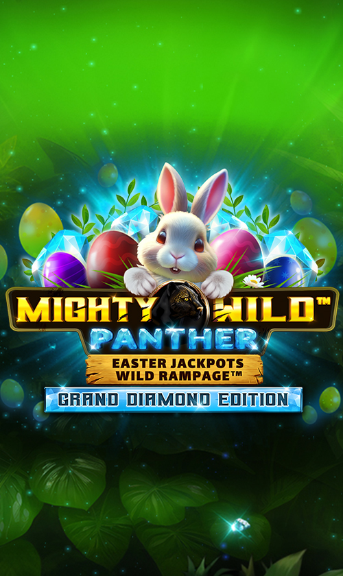 Mighty Wild™: Panther Grand Diamond Edition Easter Jackpots