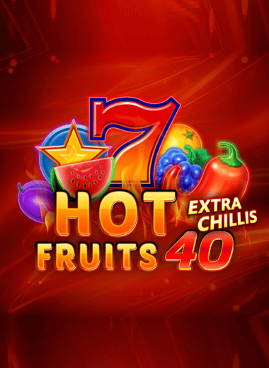 Hot Fruits 40 Extra Chillis