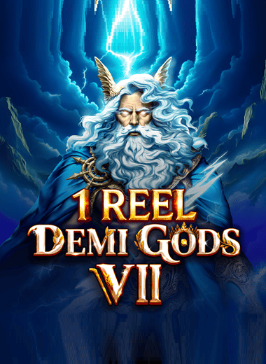1 Reel - Demi Gods VII