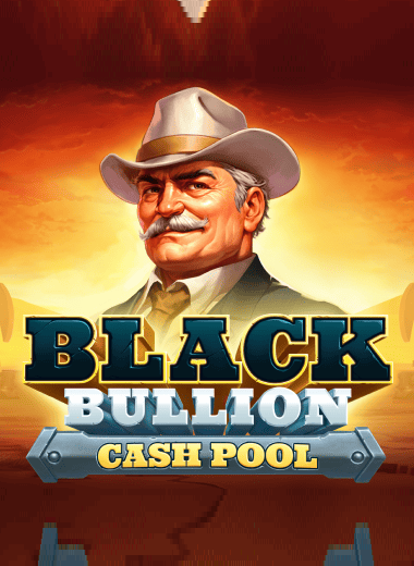 Black Bullion: Cash Pool